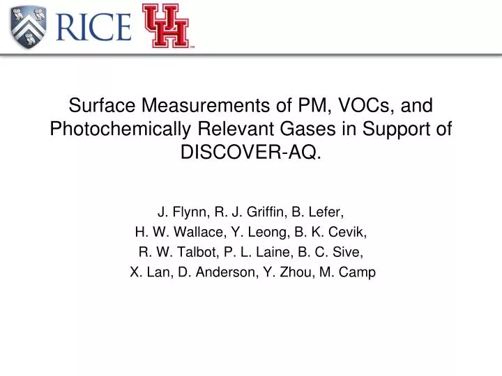 surface measurements of pm vocs and photochemically relevant gases in support of discover aq