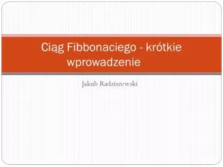 ci g fibbonaciego kr tkie wprowadzenie