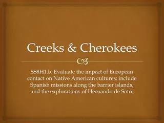 Creeks &amp; Cherokees