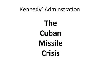 kennedy adminstration