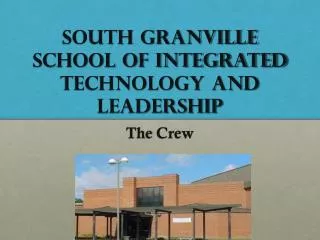 South Granville School of Integrated Technology and Leadership