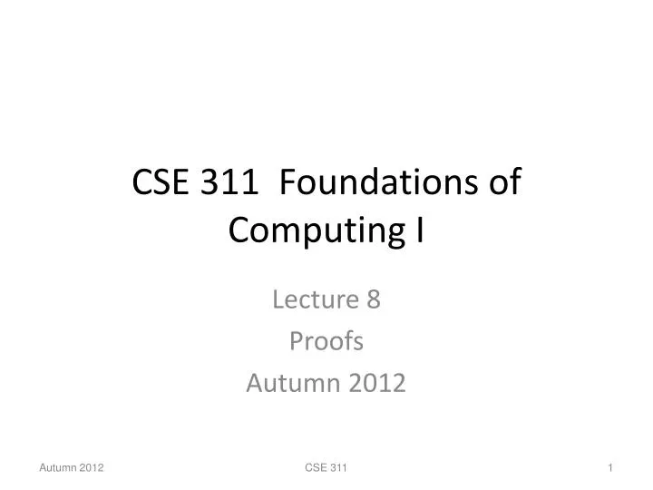 cse 311 foundations of computing i