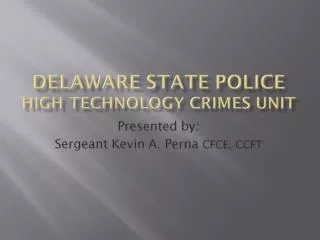 Delaware State Police High Technology Crimes Unit
