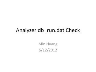 Analyzer db_run.dat Check