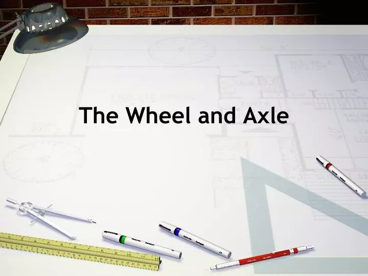 the wheel and axle