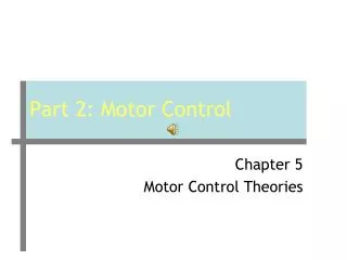 Part 2: Motor Control