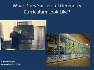 What Does Successful Geometry Curriculum Look Like?