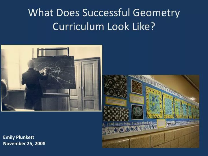 what does successful geometry curriculum look like