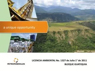 a unique opportunity