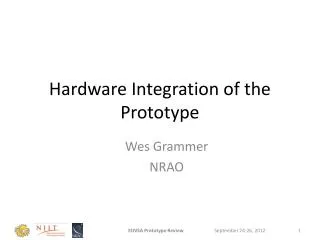 Hardware Integration of the Prototype