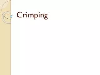 Crimping
