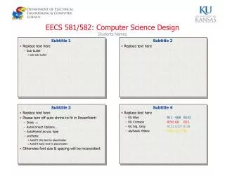 EECS 581/582 : Computer Science Design Students Names