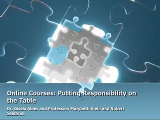 Online Courses: Putting Responsibility on the Table