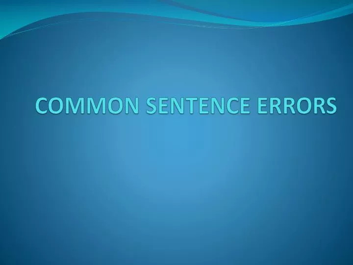 common sentence errors