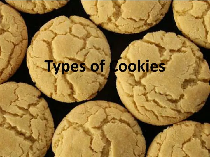 types of cookies