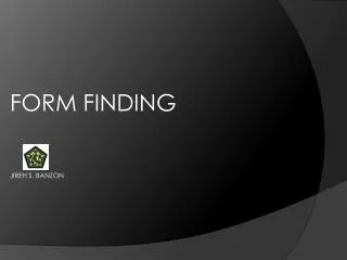 FORM FINDING