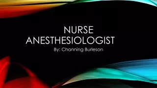 Nurse anesthesiologist