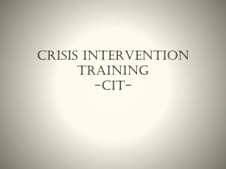crisis intervention training cit