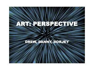 ART: PERSPECTIVE