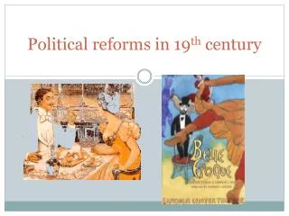 Political reforms in 19 th century