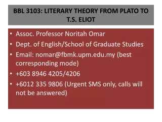 bbl 3103 literary theory from plato to t s eliot