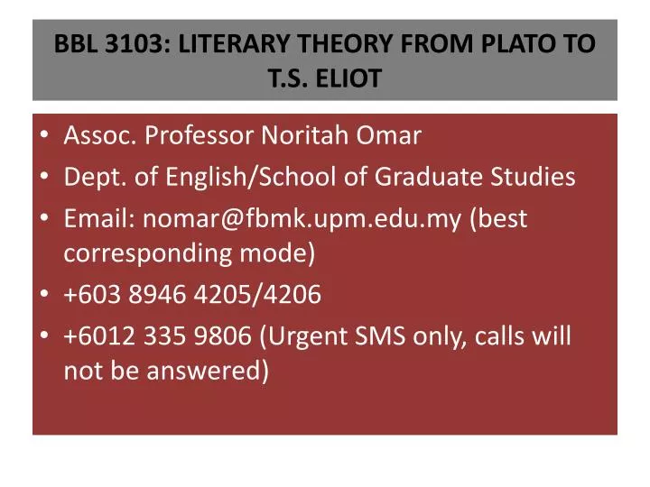 bbl 3103 literary theory from plato to t s eliot