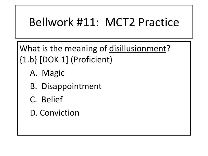 bellwork 11 mct2 practice