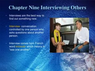 Chapter Nine Interviewing Others