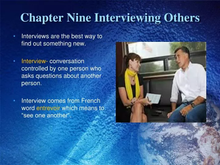 chapter nine interviewing others