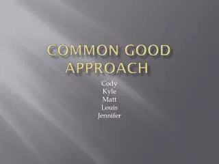 common good approach