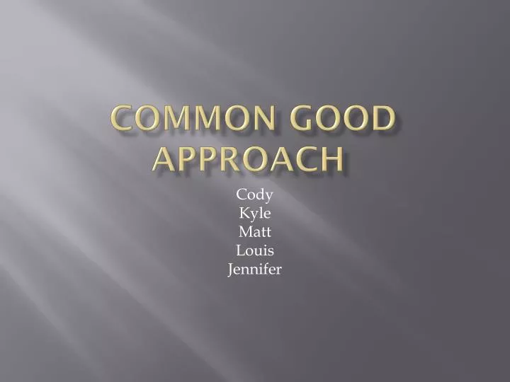 common good approach