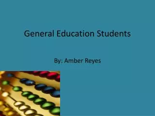 General Education Students