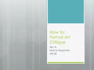 How to: Formal Art Critique