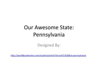 Our Awesome State: Pennsylvania