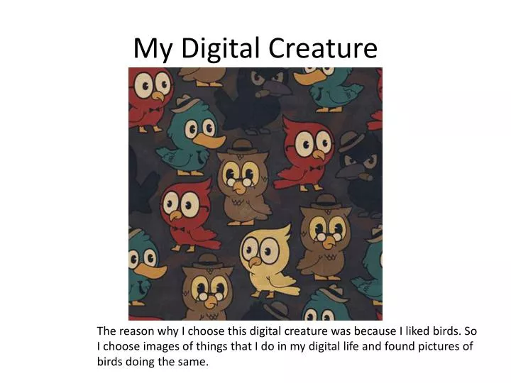 my digital creature