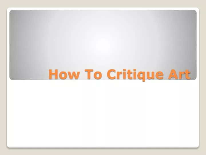 how to critique art