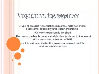 Vegetative Propagation