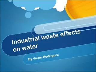 Industrial waste effects on water