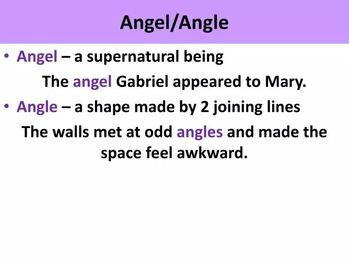 Angel or Angle?