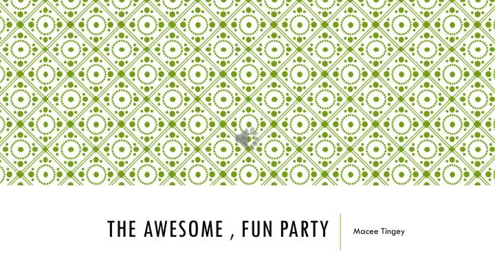 the awesome fun party