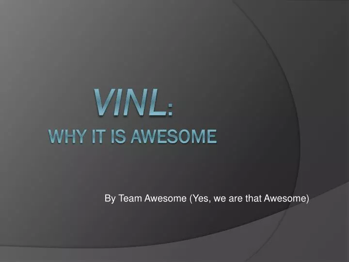 by team awesome yes we are that awesome