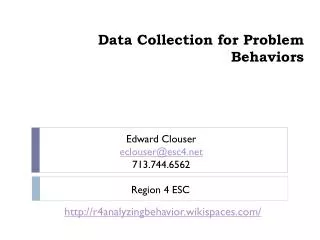 Data Collection for Problem Behaviors