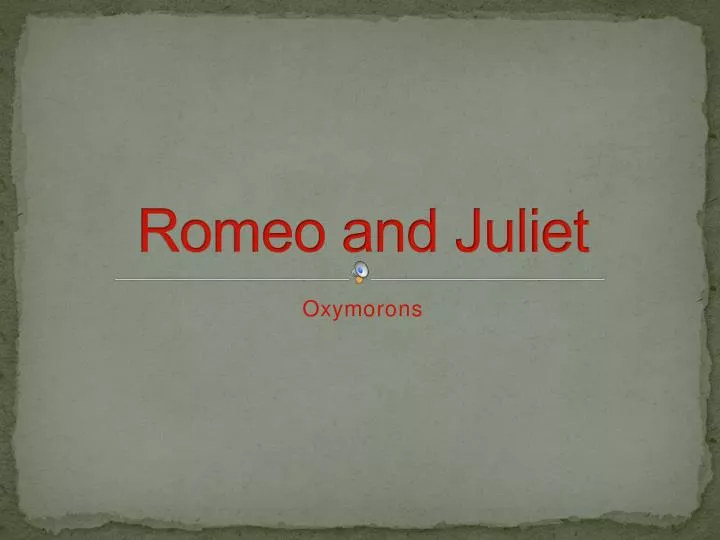 romeo and juliet