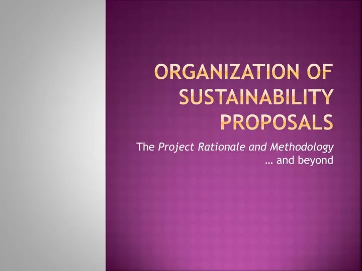 organization of sustainability proposals