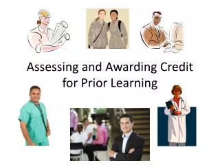Assessing and Awarding Credit for Prior Learning