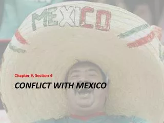 Conflict with mexico