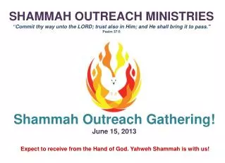Shammah Outreach Gathering! June 15, 2013