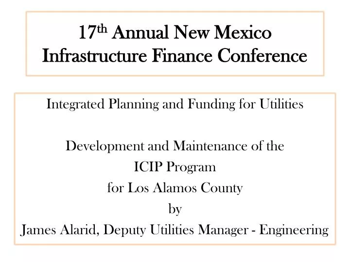 17 th annual new mexico infrastructure finance conference