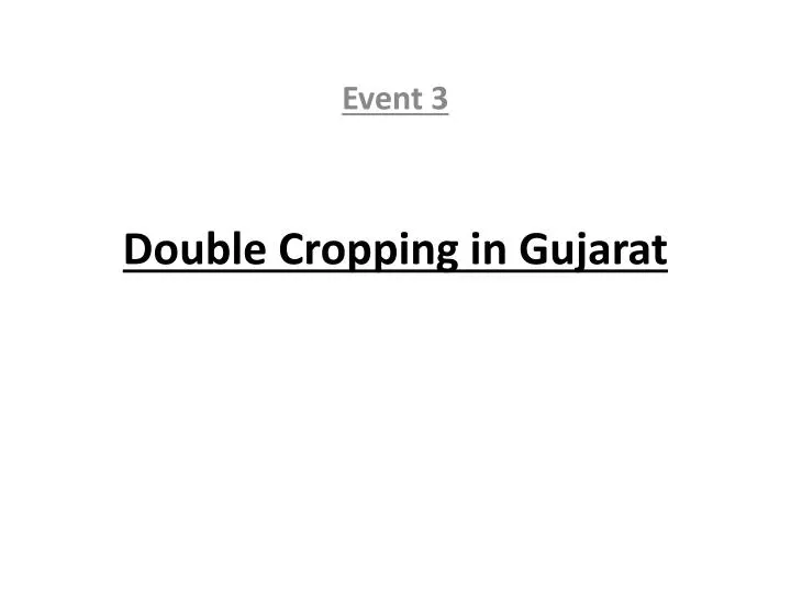 double cropping in gujarat