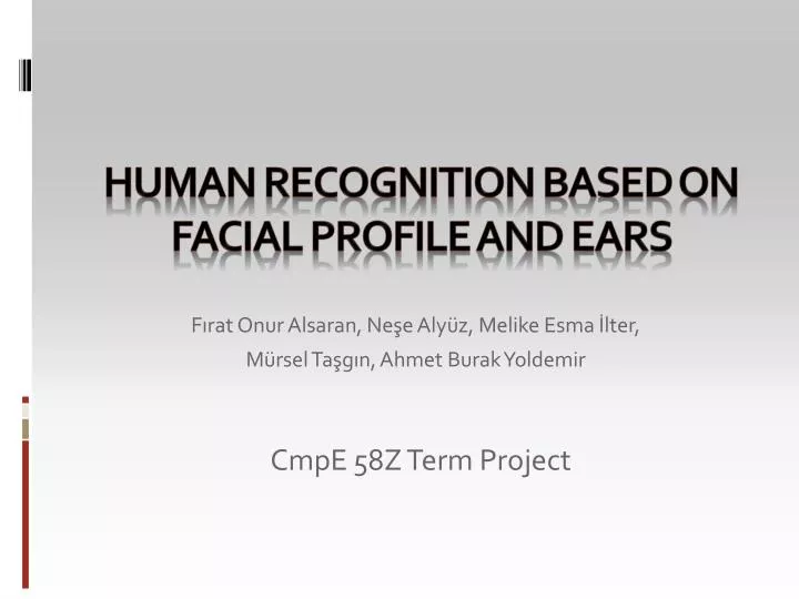 human recognition based on facial profile and ears